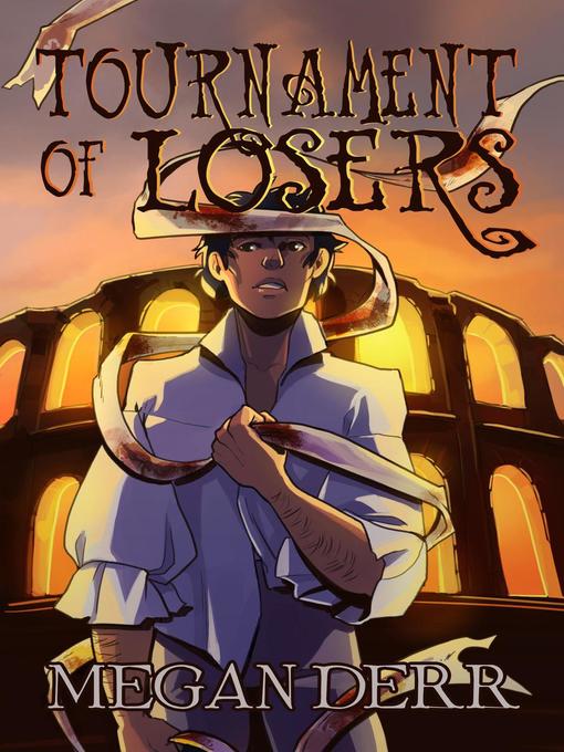 Title details for Tournament of Losers by Megan Derr - Wait list